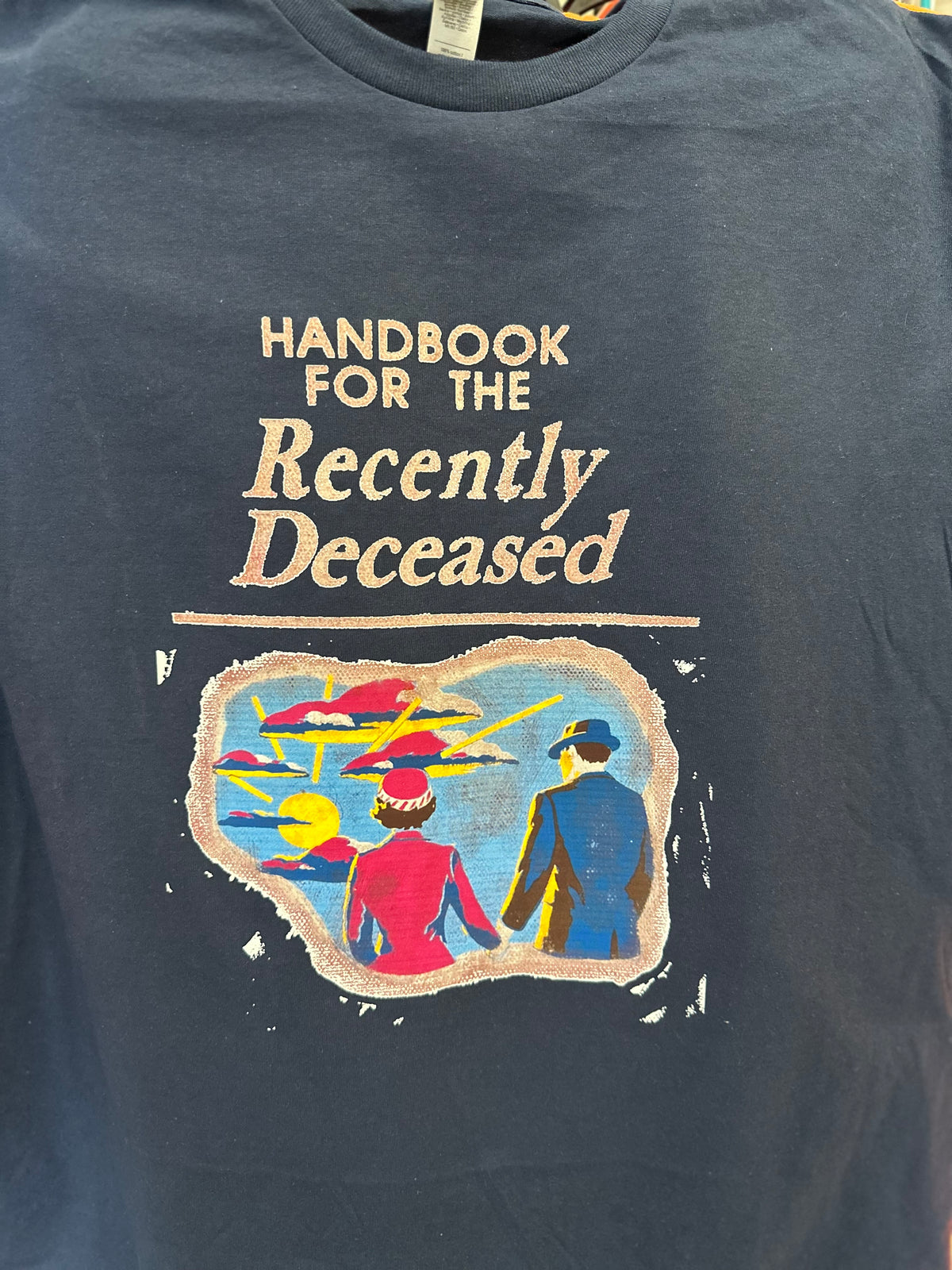 Handbook for the recently deceased | T SHIRT | HOODIE