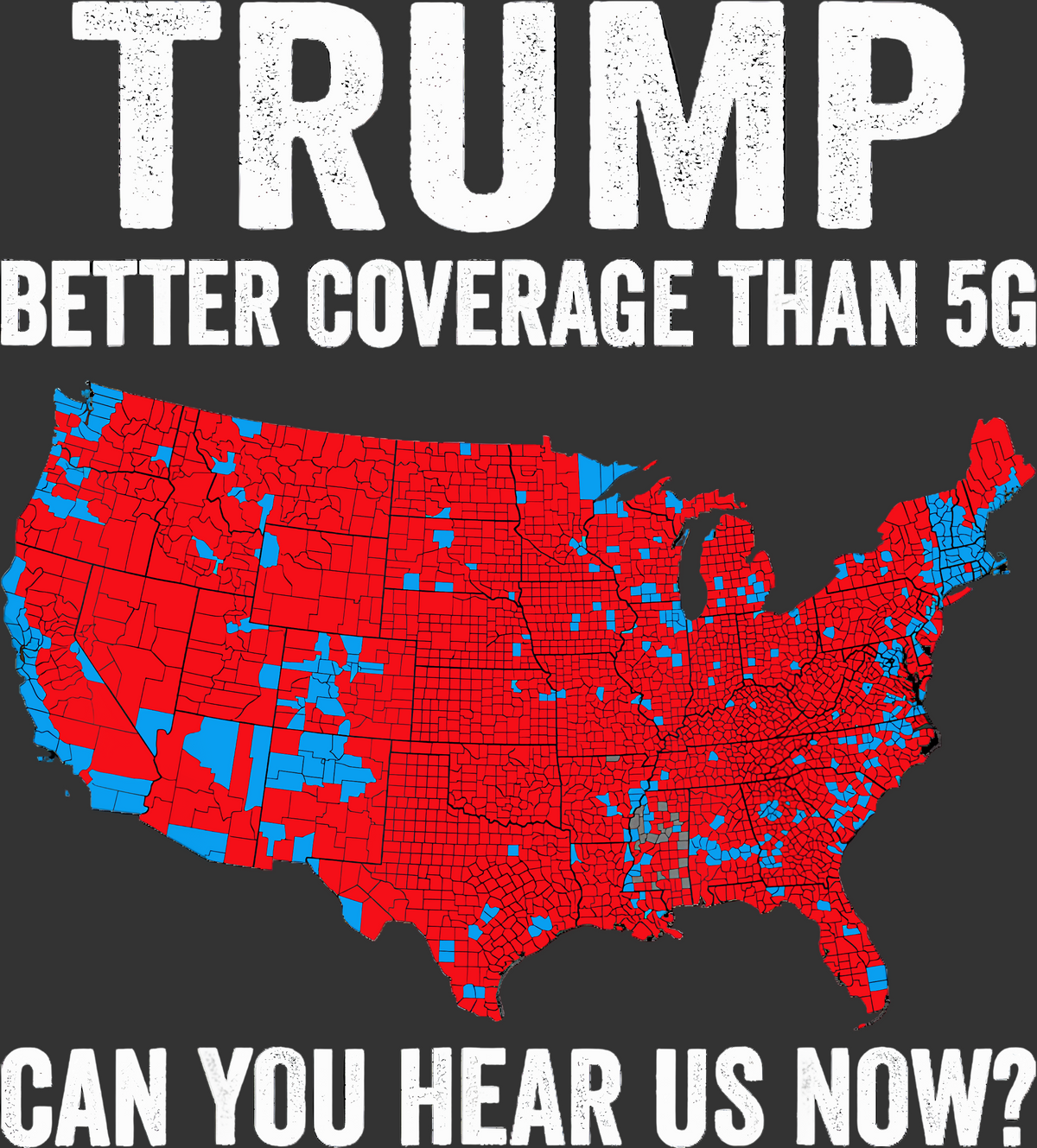 CAN YOU HEAR ME NOW TRUMP