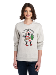 Out here looking like a snack CREWNECK